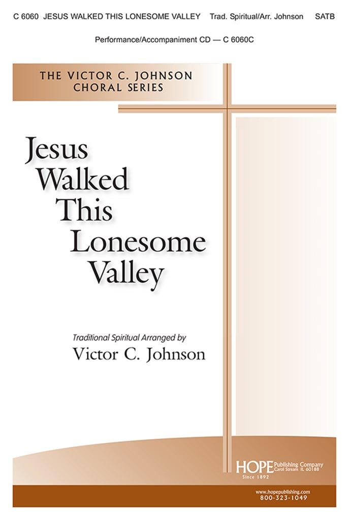Jesus Walked This Lonesome Valley